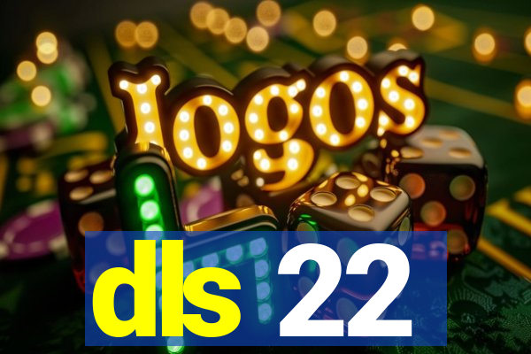dls 22
